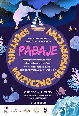 Spektakl PABAJE- UMUZYKALNIANIE POŁĄCZONE Z TEATREM