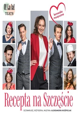 Spektakl "Recepta na szczęście"