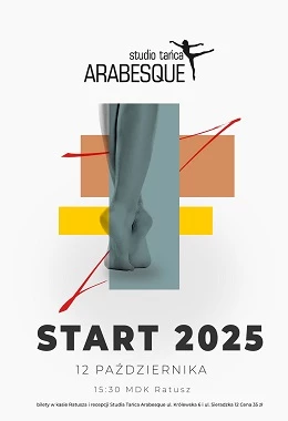Show taneczne pt:"START" Arabesque 2025