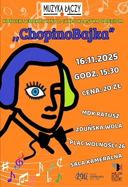 Koncert Klasyka Dzieciom "CHOPINOBAJKA"