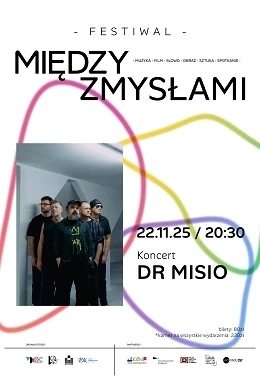 Koncert DR MISIO- FESTIWAL MIĘDZY ZMYSŁAMI