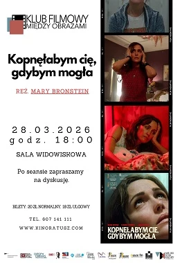 Kopnęłabym cię, gdybym mogła. DKF