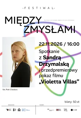 Spotkanie z Sandrą Drzymalską i przedpremierowy pokaz filmu "Violetta Villas".FMZ